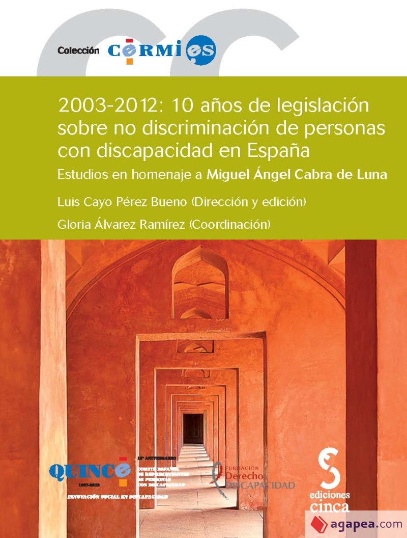 2003-2012: 10 años de legislación sobre la no discriminación de personas con discapacidad en España