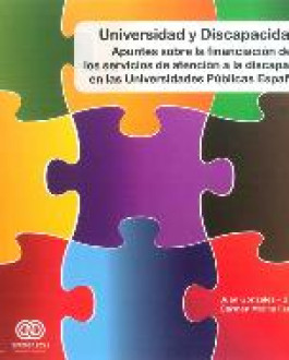 Universidad y Discapacidad. Apuntes sobre la financiación de los servicios de atención a la discapacidad en las Universidades Públicas Españolas